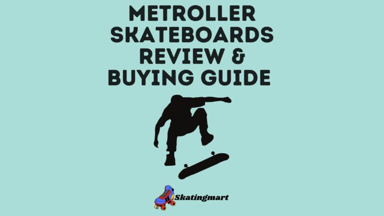 Metroller Skateboards Review And Buying Guide In [2022]