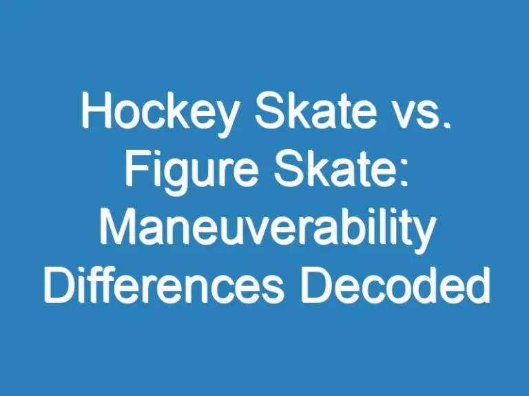 Hockey Skate vs. Figure Skate: Maneuverability Differences Decoded