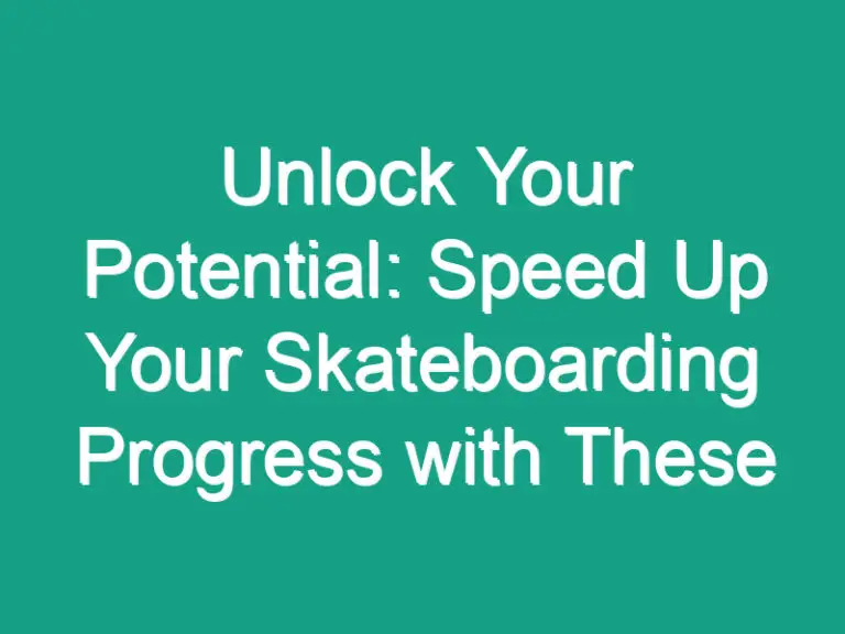 Unlock Your Potential: Speed Up Your Skateboarding Progress with These Consistency Tips